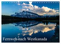 Vorderes Coverbild Fernweh nach Westkanada (Wandkalender 2025 DIN A4 quer), CALVENDO Monatskalender