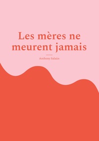 Vorderes Coverbild Les mères ne meurent jamais