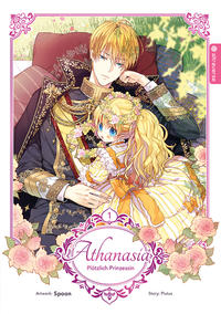 Vorderes Coverbild Athanasia - Plötzlich Prinzessin 01