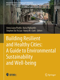 Vorderes Coverbild Building Resilient and Healthy Cities: A Guide to Environmental Sustainability and Well-being