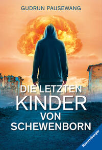 Vorderes Coverbild Die letzten Kinder von Schewenborn