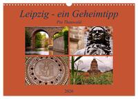 Vorderes Coverbild Leipzig - ein Geheimtipp (Wandkalender 2026 DIN A3 quer), CALVENDO Monatskalender