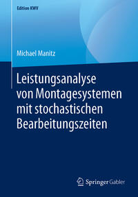 Vorderes Coverbild Leistungsanalyse von Montagesystemen mit stochastischen Bearbeitungszeiten