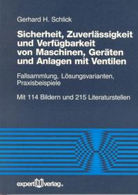 Vorderes Coverbild Sicherheit, Zuverlässigkeit und Verfügbarkeit von Maschinen, Geräten und Anlagen mit Ventilen