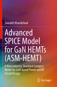 Vorderes Coverbild Advanced SPICE Model for GaN HEMTs (ASM-HEMT)