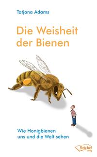 Vorderes Coverbild Die Weisheit der Bienen