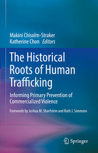 Vorderes Coverbild The Historical Roots of Human Trafficking