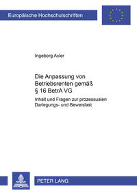 Vorderes Coverbild Die Anpassung von Betriebsrenten gemäß § 16 BetrAVG