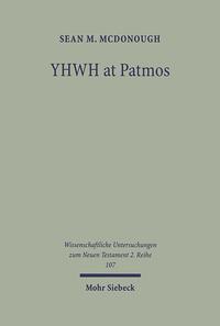 Vorderes Coverbild YHWH at Patmos: Rev. 1:4 in its Hellenistic and Early Jewish Setting