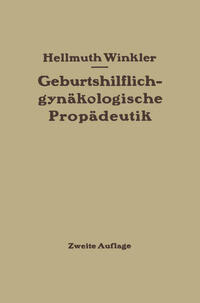 Vorderes Coverbild Geburtshilflich-gynäkologische Propädeutik