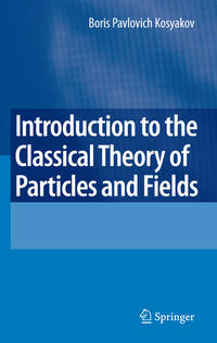 Vorderes Coverbild Introduction to the Classical Theory of Particles and Fields