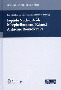 Vorderes Coverbild Peptide Nucleic Acids, Morpholinos and Related Antisense Biomolecules