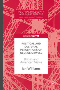 Vorderes Coverbild Political and Cultural Perceptions of George Orwell