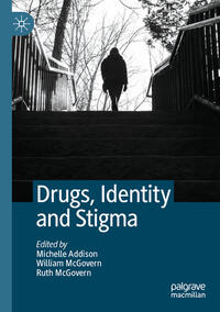 Vorderes Coverbild Drugs, Identity and Stigma