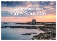Vorderes Coverbild Die wildromantische Côte Sauvage (Wandkalender 2025 DIN A2 quer), CALVENDO Monatskalender