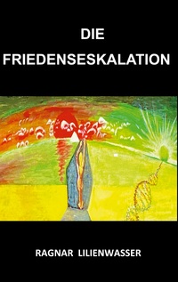 Vorderes Coverbild Die Friedenseskalation