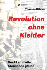 Vorderes Coverbild Revolution ohne Kleider