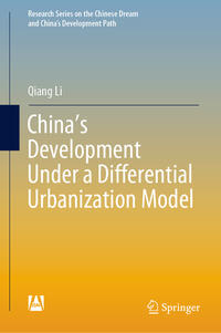 Vorderes Coverbild China’s Development Under a Differential Urbanization Model
