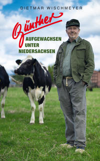 Vorderes Coverbild Günther - Aufgewachsen unter Niedersachsen