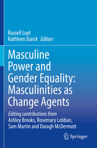 Vorderes Coverbild Masculine Power and Gender Equality: Masculinities as Change Agents
