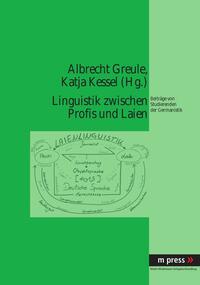 Vorderes Coverbild Linguistik zwischen Profis und Laien