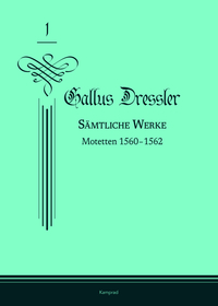 Vorderes Coverbild Gallus Dressler: Sämtliche Werke