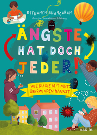 Vorderes Coverbild Ängste hat doch jeder! – Wie du sie mit Mut überwinden kannst