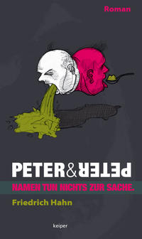 Vorderes Coverbild Peter und Peter – Namen tun nichts zur Sache
