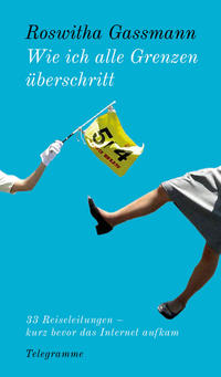 Vorderes Coverbild Wie ich alle Grenzen überschritt