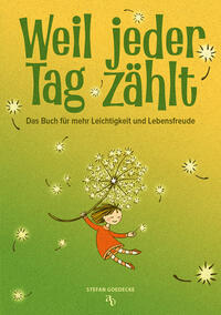 Vorderes Coverbild Weil jeder Tag zählt
