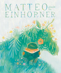 Vorderes Coverbild Matteo glaubt an Einhörner