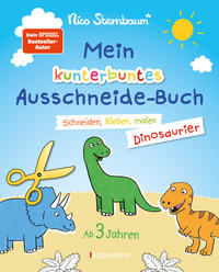 Vorderes Coverbild Mein kunterbuntes Ausschneidebuch - Dinosaurier. Schneiden, kleben, malen für Kinder ab 3 Jahren. Mit Scherenführerschein