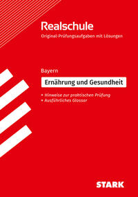 Vorderes Coverbild STARK Ernährung und Gesundheit - Realschulabschluss Bayern - Prüfungsvorbereitung