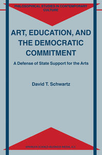 Vorderes Coverbild Art, Education, and the Democratic Commitment