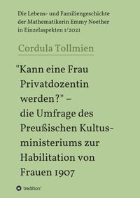 Vorderes Coverbild "Kann eine Frau Privatdozentin werden?" – die Umfrage des Preußischen Kultusministeriums zur Habilitation von Frauen 1907