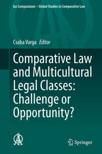 Vorderes Coverbild Comparative Law and Multicultural Legal Classes: Challenge or Opportunity?