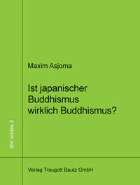 Vorderes Coverbild Ist japanischer Buddhismus wirklich Buddhismus?