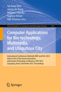 Vorderes Coverbild Computer Applications for Bio-technology, Multimedia and Ubiquitous City
