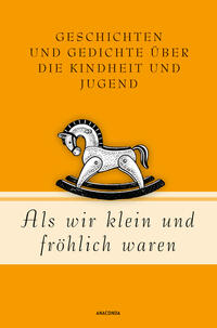 Vorderes Coverbild Als wir klein und fröhlich waren