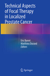 Vorderes Coverbild Technical Aspects of Focal Therapy in Localized Prostate Cancer