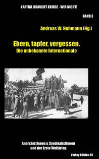 Vorderes Coverbild Ehern, tapfer, vergessen. Die unbekannte Internationale