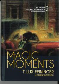 Vorderes Coverbild Magic Moments - T. Lux Feininger