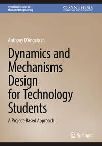 Vorderes Coverbild Dynamics and Mechanisms Design for Technology Students