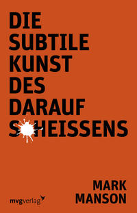 Vorderes Coverbild Die subtile Kunst des darauf Scheißens
