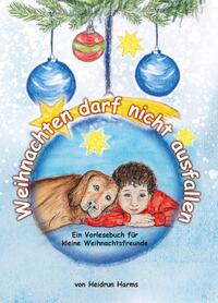 Vorderes Coverbild Weihnachten darf nicht ausfallen