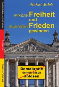 Vorderes Coverbild Wirkliche Freiheit und dauerhaften Frieden gewinnen