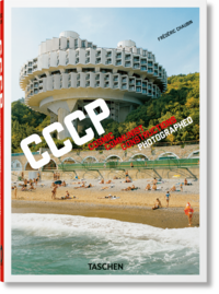 Vorderes Coverbild Frédéric Chaubin. CCCP. Cosmic Communist Constructions Photographed. 45th Ed.