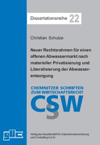 Vorderes Coverbild Neuer Rechtsrahmen für einen offenen Abwassermarkt nach materieller Privatisierung und Liberalisierung der Abwasserentsorgung