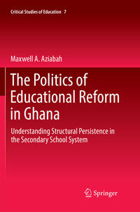 Vorderes Coverbild The Politics of Educational Reform in Ghana