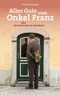 Vorderes Coverbild Alles Gute vom Onkel Franz